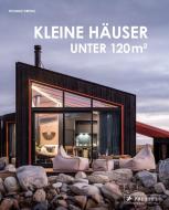 Kleine Häuser unter 120 m² di Thomas Drexel edito da Prestel Verlag