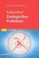 Kukenthal Zoologisches Praktikum di Volker Storch, Ulrich Welsch edito da Spektrum Akademischer Verlag