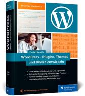 WordPress - Plugins, Themes und Blöcke entwickeln di Florian Simeth edito da Rheinwerk Verlag GmbH