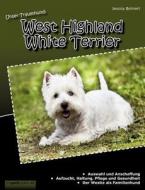 Unser Traumhund: West Highland White Terrier di Jessica Bohnert edito da Books on Demand