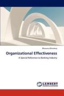 Organizational Effectiveness di Bhawana Bhardwaj edito da LAP Lambert Academic Publishing