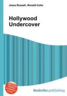 Hollywood Undercover edito da Book On Demand Ltd.