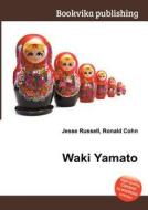 Waki Yamato edito da Book On Demand Ltd.