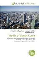 Media Of South Korea edito da Alphascript Publishing