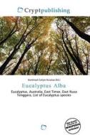 Eucalyptus Alba edito da Crypt Publishing