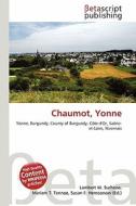 Chaumot, Yonne edito da Betascript Publishing