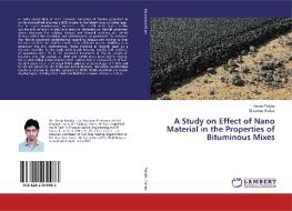 A Study on Effect of Nano Material in the Properties of Bituminous Mixes di Aman Patidar, Dipankar Sarkar edito da LAP LAMBERT Academic Publishing