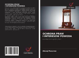 OCHRONA PRAW I INTERES W POWODA di ALEXEJ MAXUROW edito da LIGHTNING SOURCE UK LTD