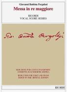 Messa in Re Maggiore: Reduction for Voice and Piano Based on the Critical Edition edito da RICORDI