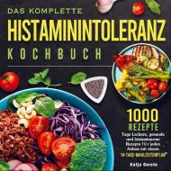 Das komplette Histaminintoleranz Kochbuch di Katja Gerste edito da Bookmundo Direct