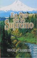 En Pos de Lo Supremo = My Utmost for His Highes di Oswald Chambers edito da CLC Editorial