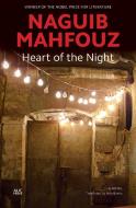 Heart of the Night di Naguib Mahfouz edito da AMER UNIV IN CAIRO PR
