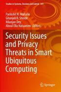 Security Issues and Privacy Threats in Smart Ubiquitous Computing edito da Springer Singapore