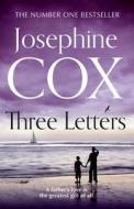 Three Letters di Josephine Cox edito da HarperCollins Publishers