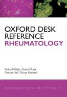 Oxford Desk Reference: Rheumatology di Richard Watts edito da OXFORD UNIV PR