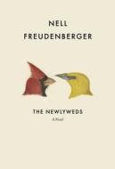 The Newlyweds di Nell Freudenberger edito da Random House Audio Publishing Group