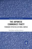 The Japanese Communist Party di Peter Berton, Sam Atherton edito da Taylor & Francis Ltd
