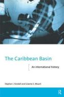 The Caribbean Basin di Graeme Mount, Stephen Randall edito da Taylor & Francis Ltd