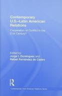 Contemporary U.s.-latin American Relations edito da Taylor & Francis Ltd