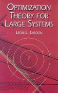 Optimization Theory for Large Systems di Leon S. Lasdon, Mathematics edito da DOVER PUBN INC