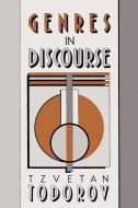 Genres in Discourse di Tzvetan Todorov edito da Cambridge University Press