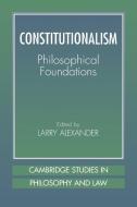 Constitutionalism edito da Cambridge University Press