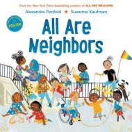 All Are Neighbors di Alexandra Penfold edito da KNOPF