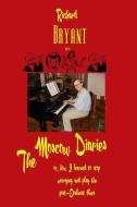 The Moscow Diaries di Richard Bryant edito da Richard Bryant