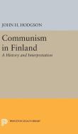 Communism in Finland di John H. Hodgson edito da Princeton University Press