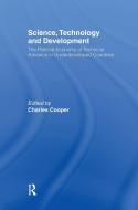 Science, Technology and Development di Charles Cooper edito da Taylor & Francis Ltd