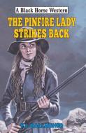 The Pinfire Lady Strikes Back di P J Gallagher edito da The Crowood Press Ltd