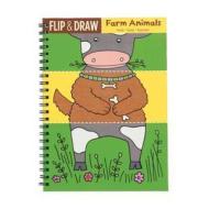 Farm Animals Flip and Draw di Mudpuppy edito da Galison