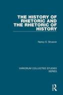 The History of Rhetoric and the Rhetoric of History di Nancy S. Struever edito da Routledge