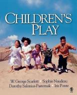 Children's Play di W. George Scarlett edito da SAGE Publications, Inc