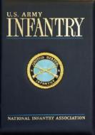 U.S. Army Infantry di Major General Jerry A. White edito da Universe Publishing