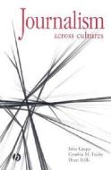 Journalism Across Cultures di Fritz Cropp edito da Iowa State Press