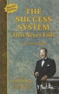 The Success System That Never Fails di W. Clement Stone edito da Executive Books