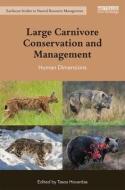 Large Carnivore Conservation and Management edito da Taylor & Francis Ltd