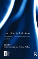 Lived Islam in South Asia di Imtiaz Ahmad edito da Taylor & Francis Ltd