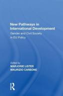 New Pathways In International Development di Maurizio Carbone edito da Taylor & Francis Ltd