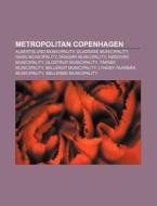 Metropolitan Copenhagen: Albertslund Mun di Books Llc edito da Books LLC, Wiki Series