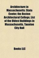 Architecture In Massachusetts: Stata Cen di Books Llc edito da Books LLC, Wiki Series