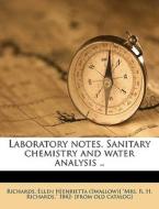 Laboratory Notes. Sanitary Chemistry And edito da Nabu Press