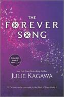 The Forever Song di Julie Kagawa edito da INKYARD PR