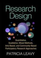 Research Design di Patricia Leavy edito da Guilford Publications