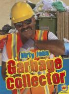 Garbage Collector di Jack Zayarny edito da AV2 BY WEIGL