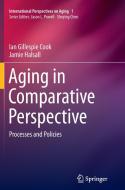 Aging in Comparative Perspective di Ian Gillespie Cook, Jamie Halsall edito da Springer US