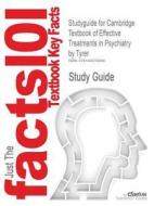 Studyguide For Cambridge Textbook Of Effective Treatments In Psychiatry By Tyrer di Cram101 Textbook Reviews edito da Cram101