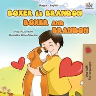 Boxer and Brandon (Hungarian English Bilingual Book for Kids) di Kidkiddos Books, Inna Nusinsky edito da KidKiddos Books Ltd.