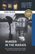 Murder in the Marais di Cara Black edito da Soho Press Inc